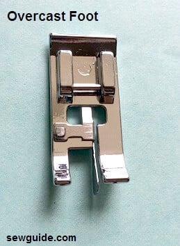 sewing machine feet -overcast stitching foot