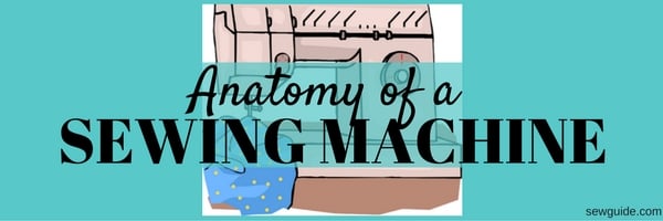 parts of a sewing machine