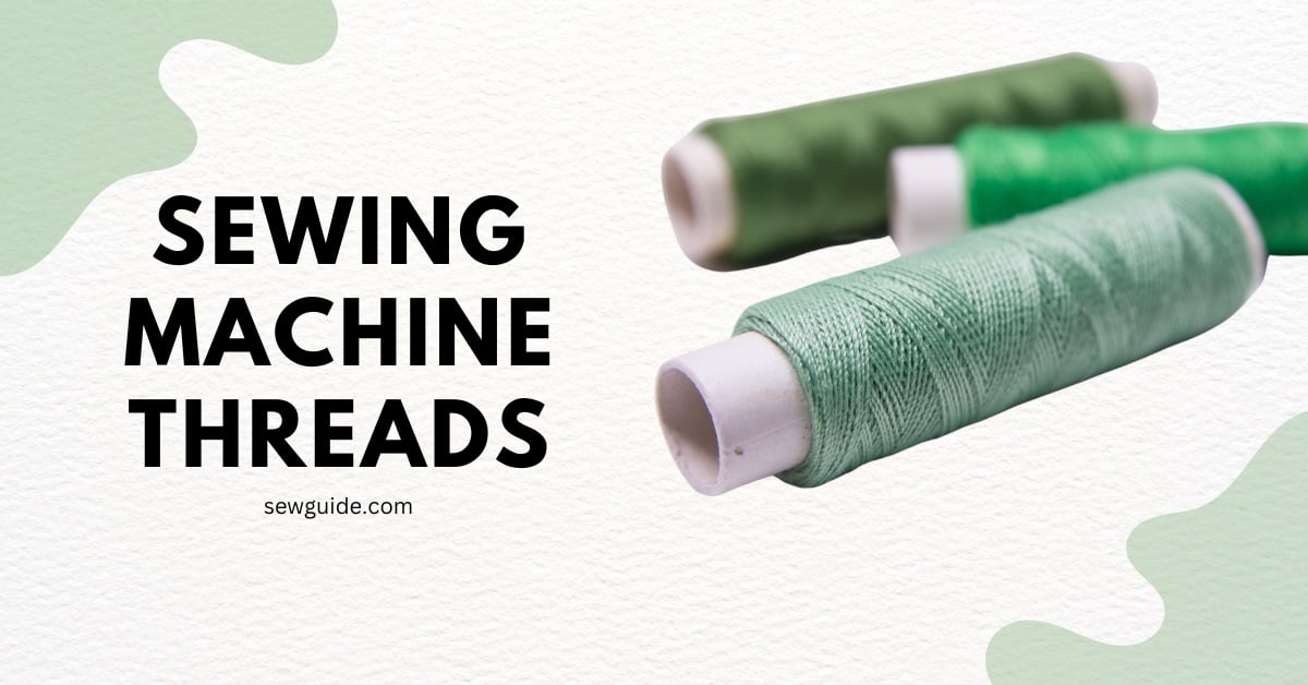 sewing machine thread types