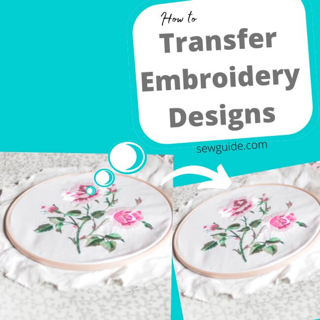 how to transfer embroidery designs to fabric 