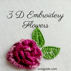 creating 3D flowers through embroidery.